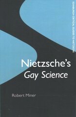 Nietzsche'S Gay Science hind ja info | Ajalooraamatud | kaup24.ee