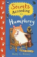 Secrets According to Humphrey Main hind ja info | Noortekirjandus | kaup24.ee