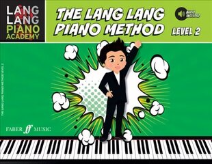 Lang Lang Piano Method: Level 2 hind ja info | Kunstiraamatud | kaup24.ee