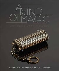 Kind of Magic: Art Deco Vanity Cases: Art Deco Vanity Cases hind ja info | Kunstiraamatud | kaup24.ee