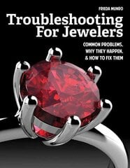 Troubleshooting for Jewelers: Common Problems, Why They Happen and How to Fix Them hind ja info | Tervislik eluviis ja toitumine | kaup24.ee