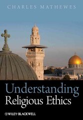 Understanding Religious Ethics цена и информация | Исторические книги | kaup24.ee