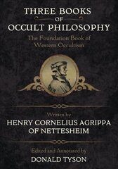 Three Books of Occult Philosophy цена и информация | Самоучители | kaup24.ee