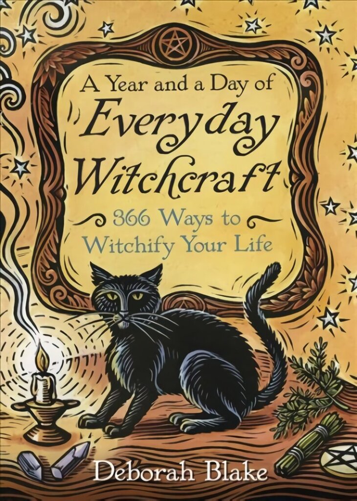 Year and a Day of Everyday Witchcraft: 366 Ways to Witchify Your Life цена и информация | Eneseabiraamatud | kaup24.ee