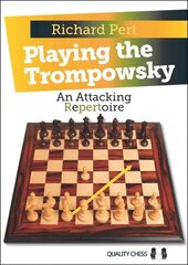Playing the Trompowsky: An Attacking Repertoire hind ja info | Laste õpikud | kaup24.ee