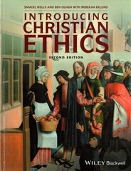 Introducing Christian Ethics 2e 2nd Edition hind ja info | Usukirjandus, religioossed raamatud | kaup24.ee