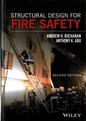 Structural Design for Fire Safety 2e 2nd Edition цена и информация | Книги по социальным наукам | kaup24.ee