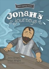 Jonah's Journeys: The Minor Prophets, Book 6 цена и информация | Книги для подростков и молодежи | kaup24.ee