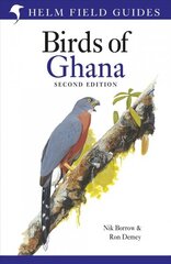 Field Guide to the Birds of Ghana: Second edition цена и информация | Энциклопедии, справочники | kaup24.ee