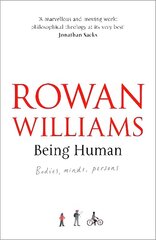 Being Human: Bodies, Minds, Persons hind ja info | Usukirjandus, religioossed raamatud | kaup24.ee