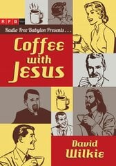 Coffee with Jesus цена и информация | Духовная литература | kaup24.ee