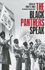 Black Panthers Speak Third Edition hind ja info | Ajalooraamatud | kaup24.ee