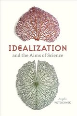 Idealization and the Aims of Science цена и информация | Исторические книги | kaup24.ee