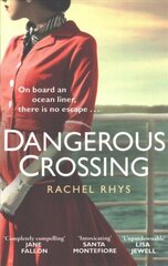 Dangerous Crossing: Escape on a cruise with this gripping Richard and Judy holiday read цена и информация | Романы | kaup24.ee