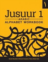 Jusuur 1 Arabic Alphabet Workbook hind ja info | Võõrkeele õppematerjalid | kaup24.ee