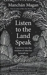 Listen to the Land Speak: A Journey into the wisdom of what lies beneath us hind ja info | Võõrkeele õppematerjalid | kaup24.ee