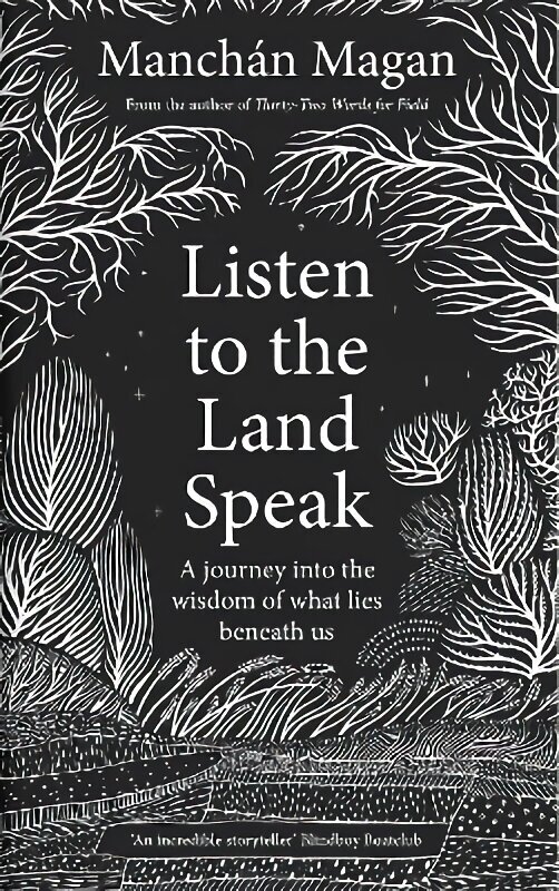 Listen to the Land Speak: A Journey into the wisdom of what lies beneath us цена и информация | Võõrkeele õppematerjalid | kaup24.ee