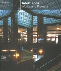 Adolf Loos: Works and Projects Updated Edition hind ja info | Arhitektuuriraamatud | kaup24.ee