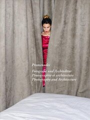 Promenades: Photography and Architecture цена и информация | Книги по архитектуре | kaup24.ee