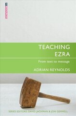 Teaching Ezra: From Text to Message Revised ed. hind ja info | Usukirjandus, religioossed raamatud | kaup24.ee