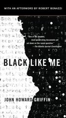 Black Like Me 50th Anniversary ed. hind ja info | Ühiskonnateemalised raamatud | kaup24.ee