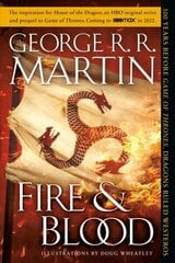 Fire & Blood: 300 Years Before A Game of Thrones hind ja info | Fantaasia, müstika | kaup24.ee