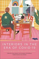 Interiors in the Era of Covid-19: Interior Design between the Public and Private Realms цена и информация | Книги по архитектуре | kaup24.ee