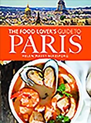 Food Lover's Guide to Paris цена и информация | Путеводители, путешествия | kaup24.ee