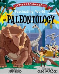 Little Leonardo's Fascinating World of Paleontology цена и информация | Книги для подростков и молодежи | kaup24.ee