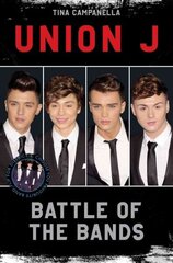 Union J and District 3 - Battle of the Bands hind ja info | Elulooraamatud, biograafiad, memuaarid | kaup24.ee