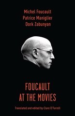 Foucault at the Movies цена и информация | Книги об искусстве | kaup24.ee