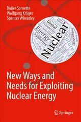 New Ways and Needs for Exploiting Nuclear Energy 1st ed. 2019 цена и информация | Книги по социальным наукам | kaup24.ee