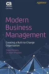 Modern Business Management: Creating a Built-to-Change Organization 1st ed. hind ja info | Majandusalased raamatud | kaup24.ee