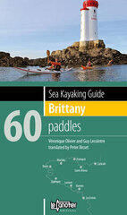 Sea Kayaking Guide Brittany: 60 Paddles hind ja info | Tervislik eluviis ja toitumine | kaup24.ee