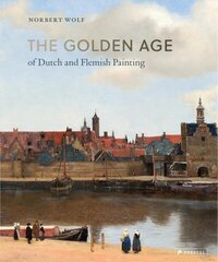 Golden Age of Dutch and Flemish Painting цена и информация | Книги об искусстве | kaup24.ee
