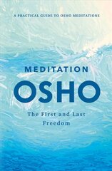 Meditation: The First and Last Freedom hind ja info | Ajalooraamatud | kaup24.ee