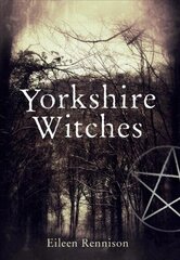 Yorkshire Witches UK ed. цена и информация | Духовная литература | kaup24.ee