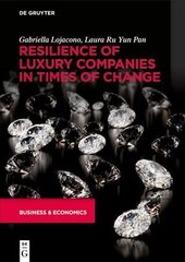 Resilience of Luxury Companies in Times of Change цена и информация | Книги по экономике | kaup24.ee