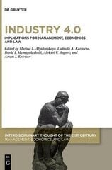 Industry 4.0: Implications for Management, Economics and Law hind ja info | Majandusalased raamatud | kaup24.ee