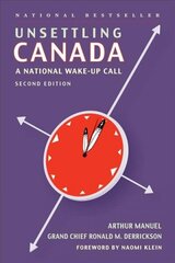 Unsettling Canada: A National Wake-Up Call 2nd Revised ed. цена и информация | Книги по социальным наукам | kaup24.ee