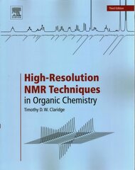 High-Resolution NMR Techniques in Organic Chemistry 3rd edition цена и информация | Книги по экономике | kaup24.ee