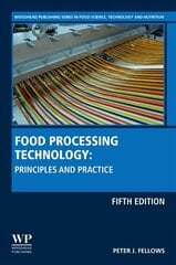 Food Processing Technology: Principles and Practice 5th edition цена и информация | Книги по социальным наукам | kaup24.ee