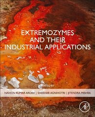 Extremozymes and their Industrial Applications hind ja info | Majandusalased raamatud | kaup24.ee