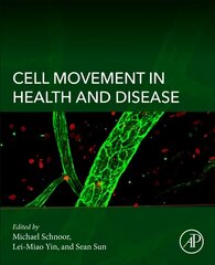 Cell Movement in Health and Disease hind ja info | Majandusalased raamatud | kaup24.ee