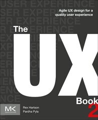 UX Book: Agile UX Design for a Quality User Experience 2nd edition цена и информация | Книги по экономике | kaup24.ee