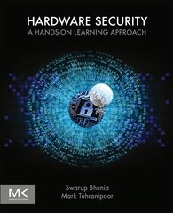 Hardware Security: A Hands-on Learning Approach цена и информация | Книги по экономике | kaup24.ee