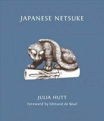 Japanese Netsuke цена и информация | Книги об искусстве | kaup24.ee