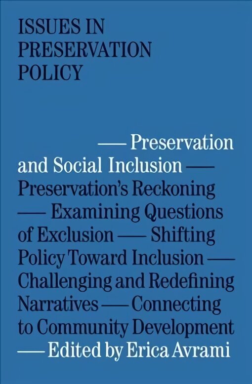 Preservation and Social Inclusion hind ja info | Arhitektuuriraamatud | kaup24.ee