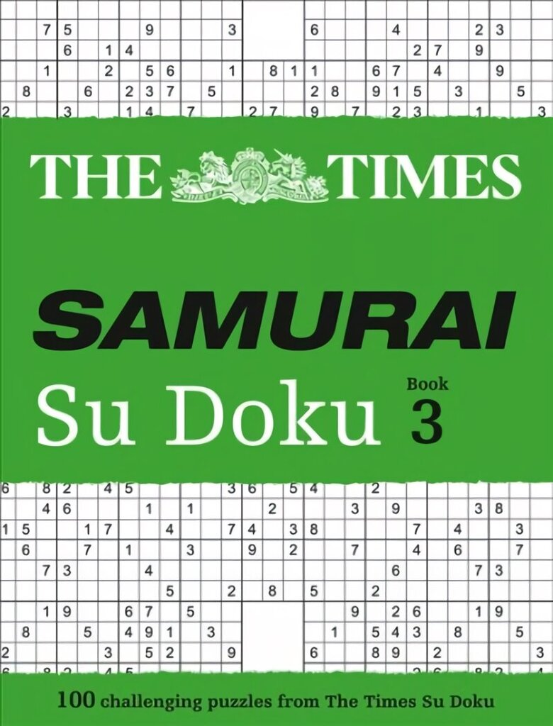 Times Samurai Su Doku 3: 100 Challenging Puzzles from the Times цена и информация | Tervislik eluviis ja toitumine | kaup24.ee