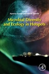 Microbial Diversity and Ecology in Hotspots hind ja info | Majandusalased raamatud | kaup24.ee
